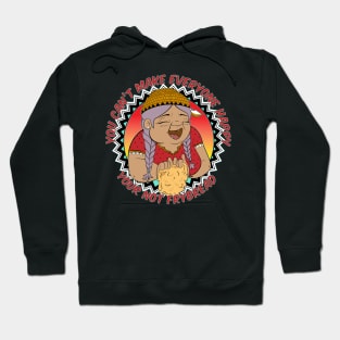 your not frybread Hoodie